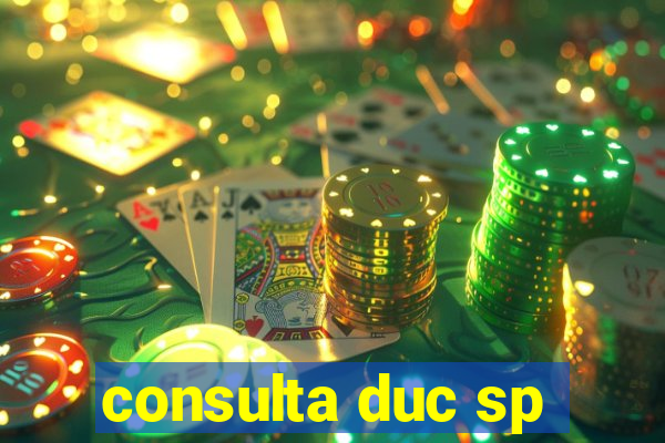 consulta duc sp